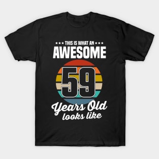 Vintage This Is What An Awesome 59 Years Old Looks Like T-Shirt